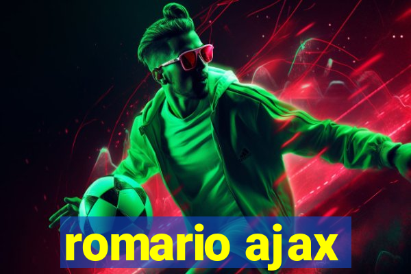 romario ajax