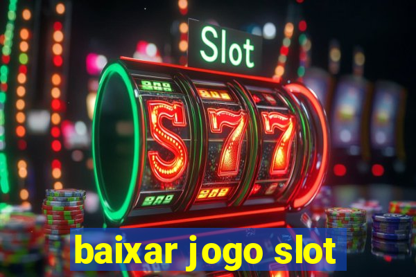 baixar jogo slot