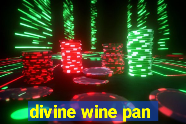 divine wine pan