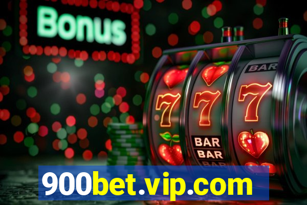 900bet.vip.com