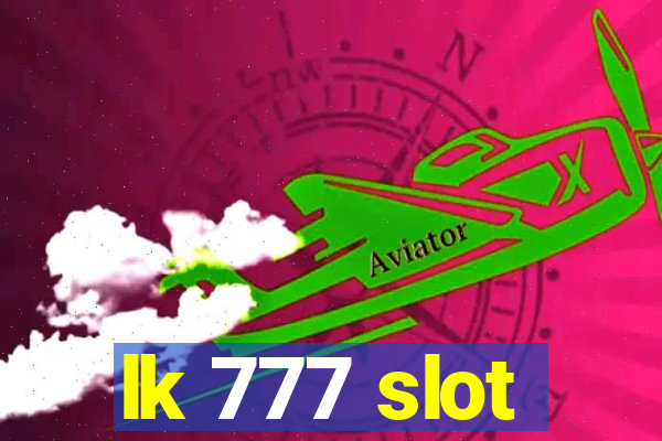 lk 777 slot