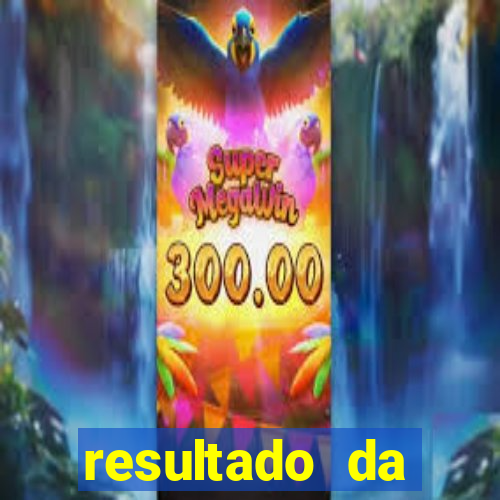 resultado da poderosa do vale