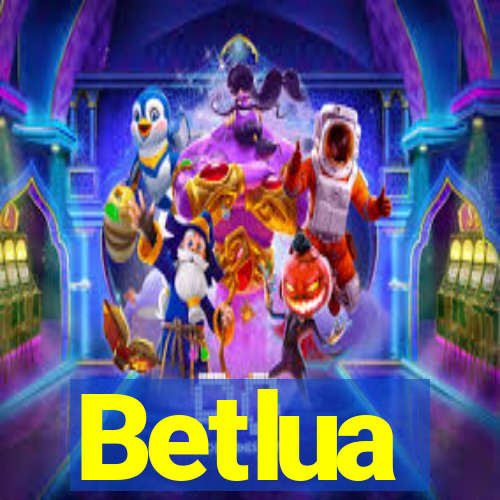 Betlua