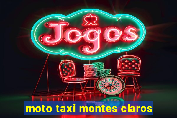 moto taxi montes claros