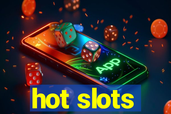 hot slots