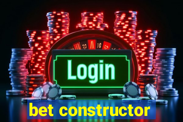 bet constructor