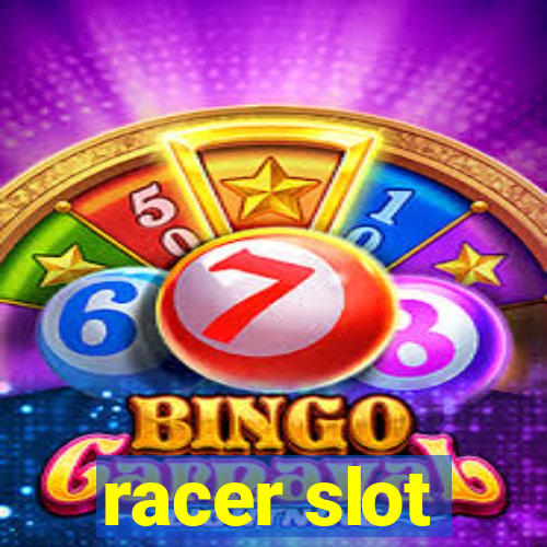 racer slot