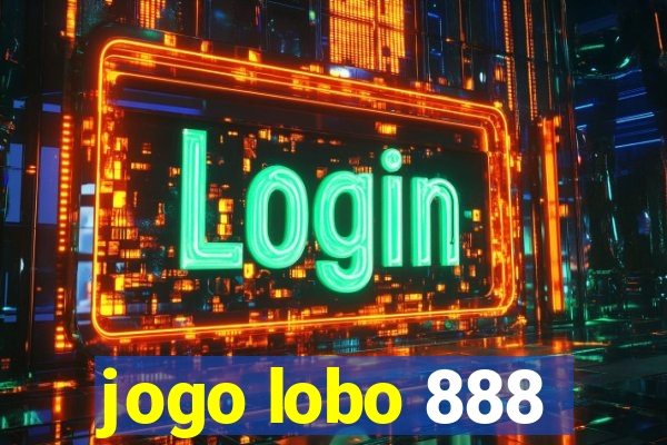 jogo lobo 888