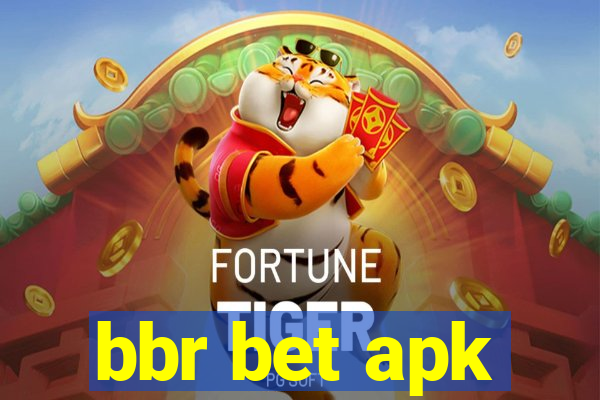 bbr bet apk