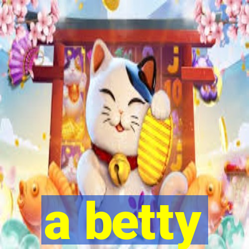 a betty