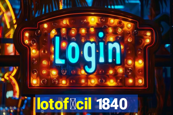 lotof谩cil 1840