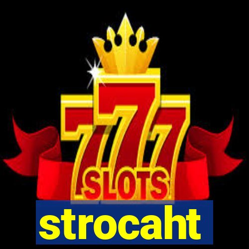 strocaht