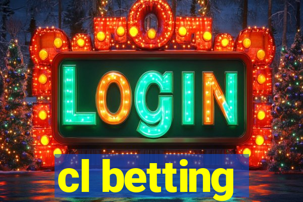 cl betting