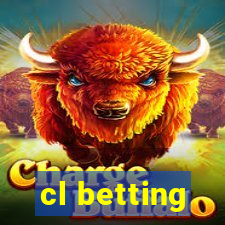 cl betting