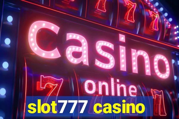 slot777 casino