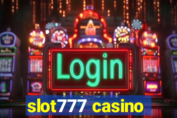 slot777 casino