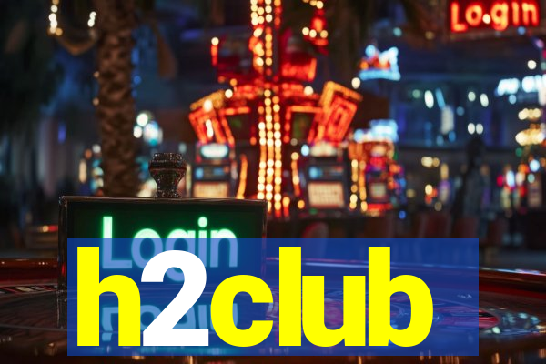 h2club