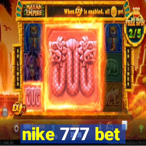 nike 777 bet