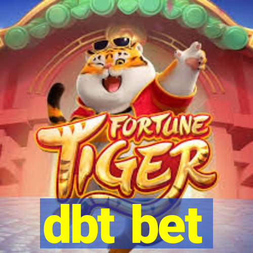 dbt bet