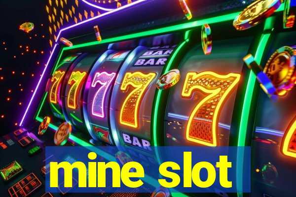 mine slot