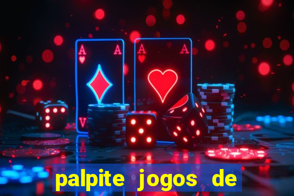 palpite jogos de hoje betano