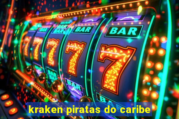 kraken piratas do caribe