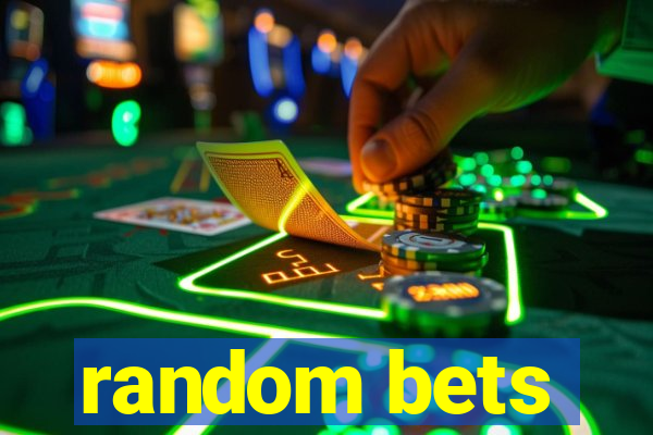 random bets