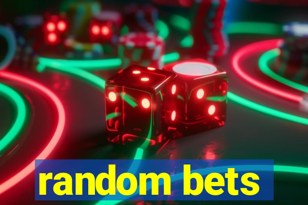 random bets