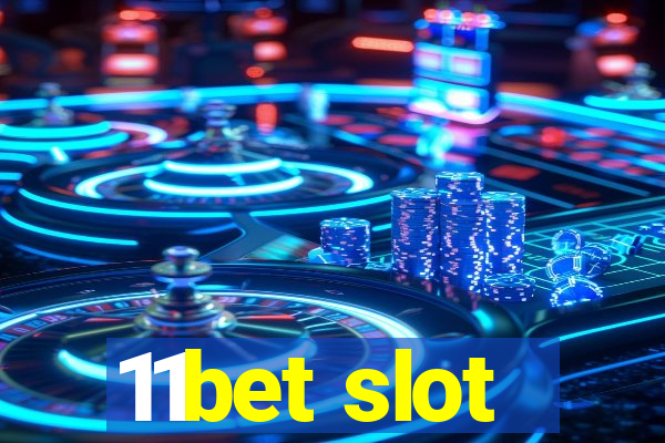 11bet slot