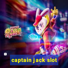 captain jack slot