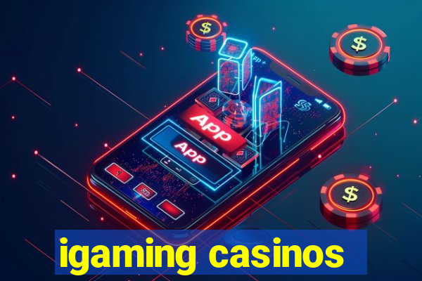 igaming casinos