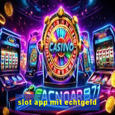 slot app mit echtgeld