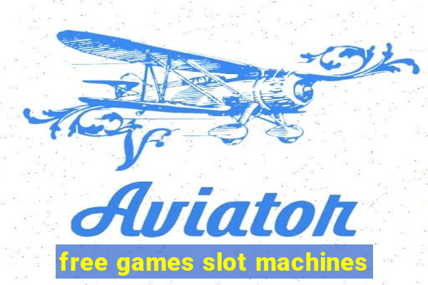 free games slot machines