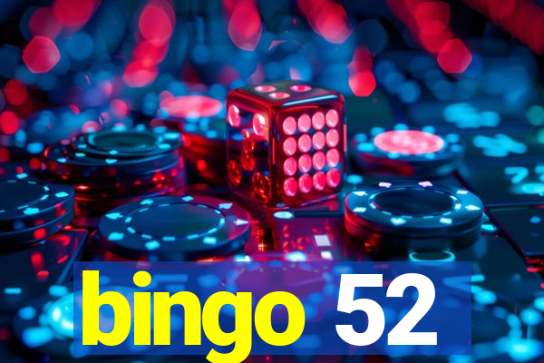 bingo 52