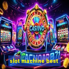 slot machine best