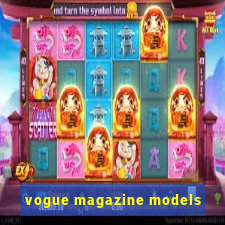 vogue magazine models