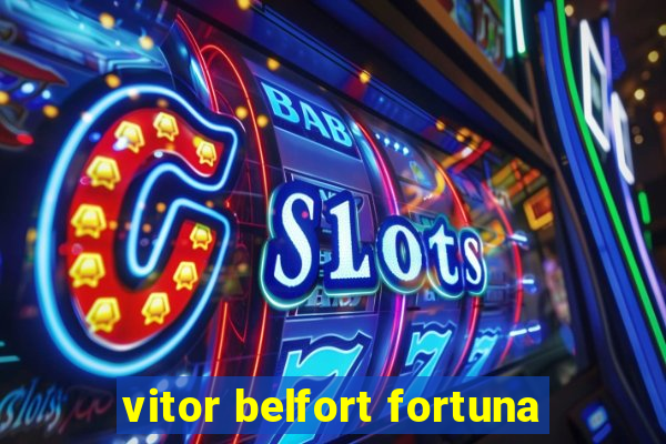 vitor belfort fortuna