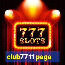 club7711 paga