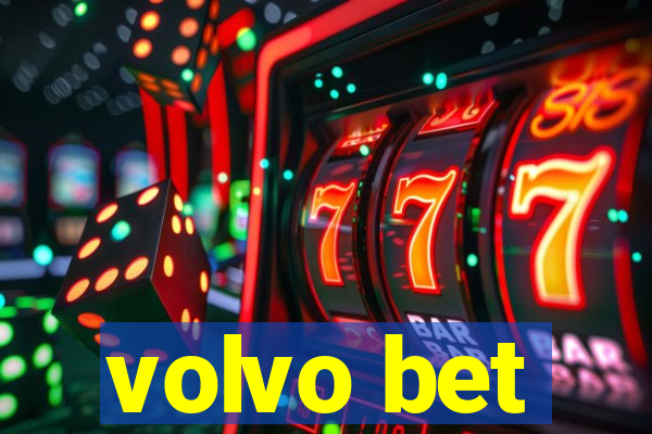 volvo bet