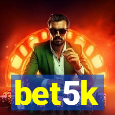 bet5k