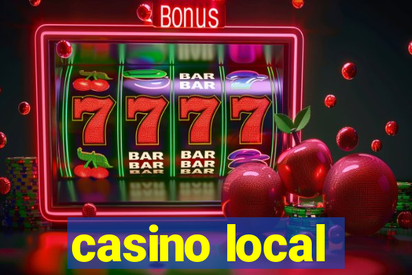 casino local