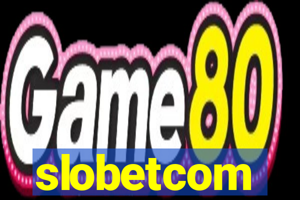 slobetcom