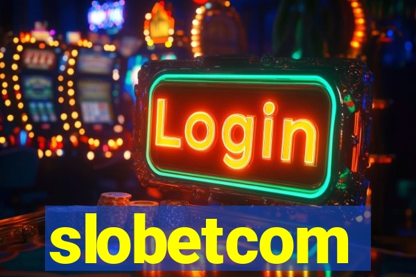 slobetcom