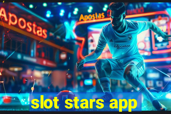 slot stars app