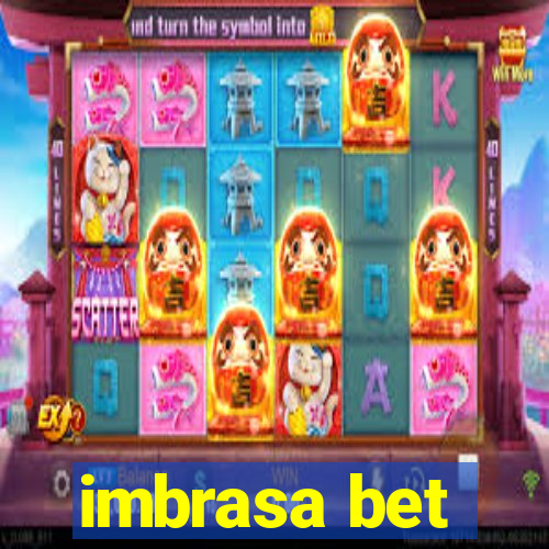 imbrasa bet