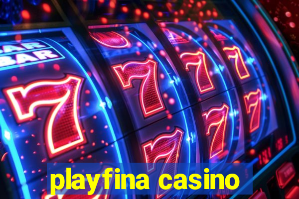 playfina casino