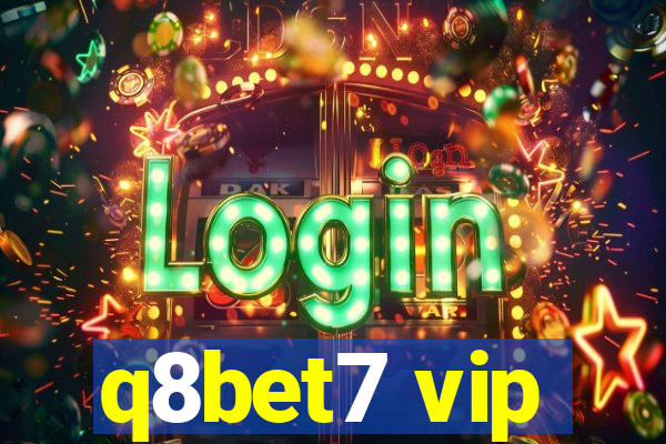 q8bet7 vip