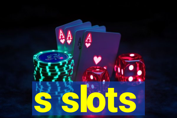 s slots