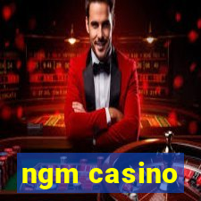 ngm casino