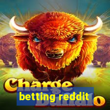 betting reddit